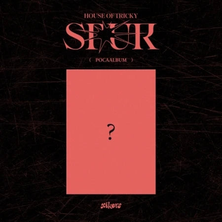 xikers - HOUSE OF TRICKY : SPUR