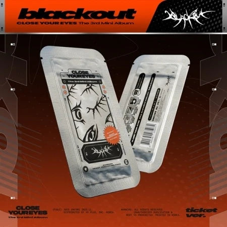 CLOSE YOUR EYES - BLACKOUT