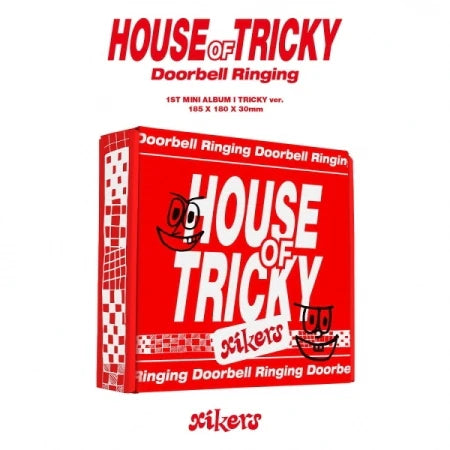 xikers - HOUSE OF TRICKY: Doorbell Ringing