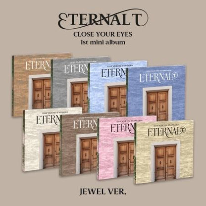 CLOSE YOUR EYES- ETERNALT