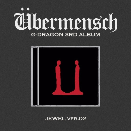 G-DRAGON - ÜBERMENSCH
