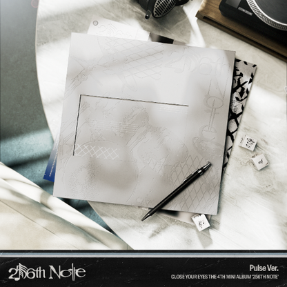 CLOSE YOUR EYES - [PRE-ORDER] 256TH NOTE