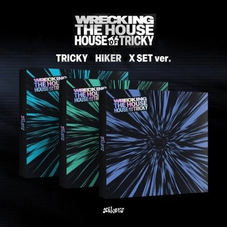 xikers - HOUSE OF TRICKY : WRECKING THE HOUSE