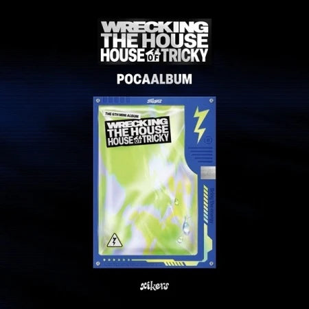 xikers - HOUSE OF TRICKY : WRECKING THE HOUSE