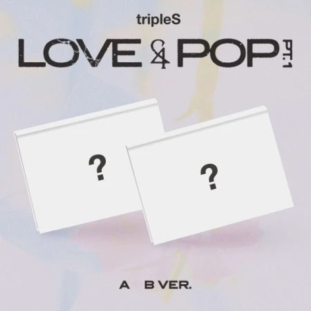 TripleS - [PRE-ORDER] LOVE & POP PT.1