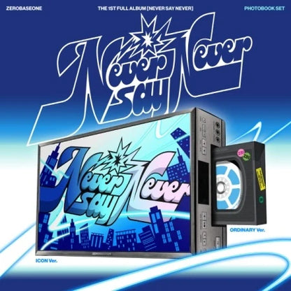 ZEROBASEONE - NEVER SAY NEVER