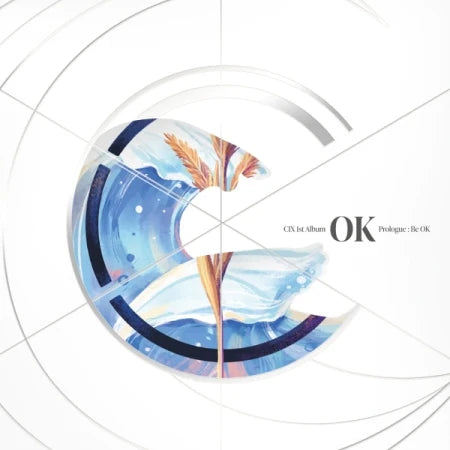 CIX - 'OK' Prologue: Be OK
